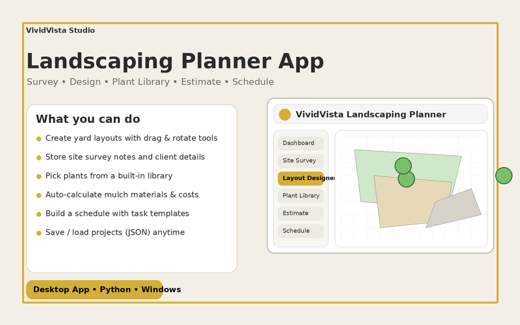 VividVista Landscaping Planner (Python Desktop App) – Yard Design, Plant Library, Estimates & Scheduling